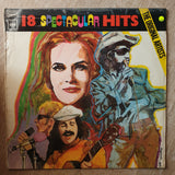 18 Spectacular Hits - Original Artists - Vinyl LP Record - Opened  - Good+ Quality (G+) - C-Plan Audio