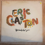 Eric Clapton ‎– Behind The Sun ‎– Vinyl LP Record - Very-Good+ Quality (VG+) - C-Plan Audio