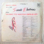 Dan Hill - Sounds Electronic - Music To Watch Girls By - Vinyl LP Record - Good+ Quality (G+) - C-Plan Audio