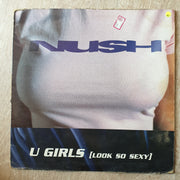 Nush ‎– U Girls (Look So Sixy) - Vinyl LP Record - Opened  - Very-Good Quality (VG) - C-Plan Audio