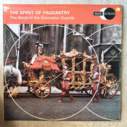 Band Of The Grenadier Guards ‎– The Spirit Of Pageantry - Vinyl LP Record - Very-Good+ Quality (VG+) - C-Plan Audio