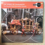 Band Of The Grenadier Guards ‎– The Spirit Of Pageantry - Vinyl LP Record - Very-Good+ Quality (VG+) - C-Plan Audio