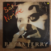 Bryan Ferry - Bete Noire - Vinyl LP Record - Very-Good- Quality (VG-) - C-Plan Audio
