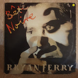 Bryan Ferry - Bete Noire - Vinyl LP Record - Very-Good- Quality (VG-) - C-Plan Audio