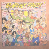 Blarney Party - Vinyl LP Record - Opened  - Very-Good- Quality (VG-) - C-Plan Audio