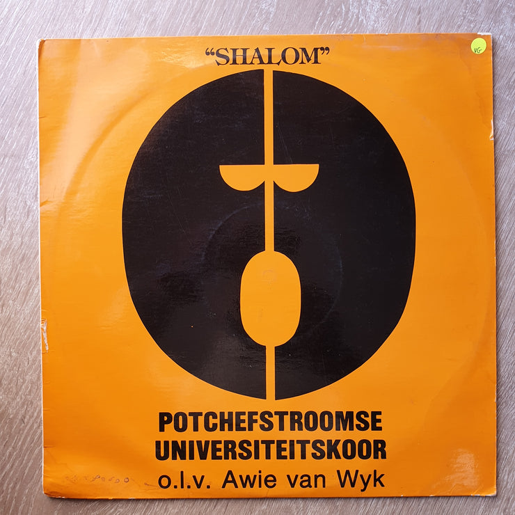 Potchefstoomse UniversiteitsKoor - Awie van Wyk - Shalom ‎– Vinyl LP Record - Opened  - Very-Good Quality (VG) - C-Plan Audio