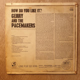 Gerry And The Pacemakers ‎– How Do You Like It? - Vinyl LP Record - Opened  - Fair Quality (F) - C-Plan Audio