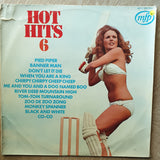 Hot Hits 6 - Vinyl LP Record - Very-Good+ Quality (VG+) - C-Plan Audio
