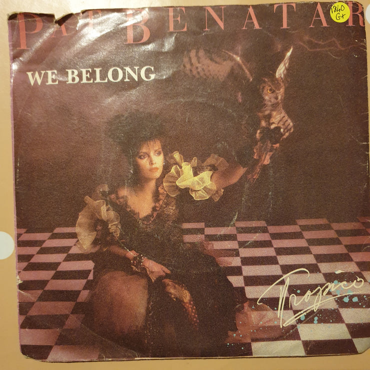 Pat Benatar ‎– We Belong - Vinyl 7" Record - Good+ Quality (G+) - C-Plan Audio