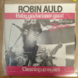Robin Auld ‎– Baby You've Been Good To Me - Vinyl 7" Record - Very-Good+ Quality (VG+) - C-Plan Audio