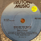 Ballyhoo ‎– Man On The Moon - Vinyl 7" Record - Opened  - Very-Good Quality (VG) - C-Plan Audio