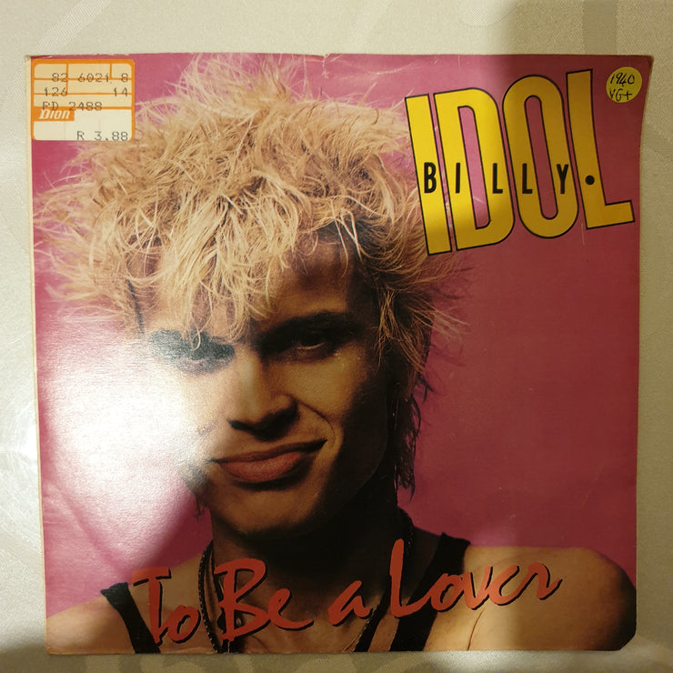 Billy Idol ‎– To Be A Lover - Vinyl 7" Record - Very-Good+ Quality (VG+) - C-Plan Audio