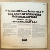 Yorkshire Imperial Band ‎– Sounds Of Brass Series Vol.2 ‎– Vinyl LP Record - Very-Good+ Quality (VG+) - C-Plan Audio