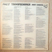 John Edmond ‎– Troopiesongs - Phase III‎ – Vinyl LP Record - Very-Good+ Quality (VG+) - C-Plan Audio
