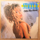 Stacey Q ‎– Better Than Heaven - Vinyl LP Record - Opened  - Very-Good+ (VG+) - C-Plan Audio