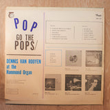 Dennis van Rooyen - Pop Go the Pops - Vinyl LP Record - Opened  - Very-Good+ (VG+) - C-Plan Audio