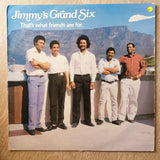 Jimmy's Grand Six ‎– That's What Friends Are For - Vinyl LP Record - Opened  - Very-Good- Quality (VG-) - C-Plan Audio