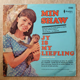 Min Shaw - Jy Is My Liefling - Vinyl LP Record - Opened  - Very-Good Quality (VG) - C-Plan Audio