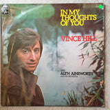 Vince Hill ‎– In My Thoughts Of You - Vinyl LP Record - Very-Good+ Quality (VG+) - C-Plan Audio