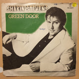 Shakin' Stevens ‎– Green Door -  Vinyl 7" Record - Very-Good Quality (VG) - C-Plan Audio