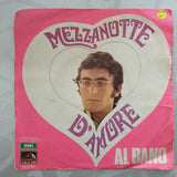 Al Bano – Mezzanotte D'Amore - Vinyl 7" Record - Very-Good- Quality (VG-) - C-Plan Audio
