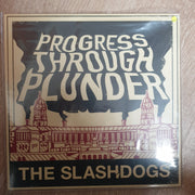 The Slashdogs ‎– Progress Through Plunder - Vinyl LP Record - Sealed - C-Plan Audio