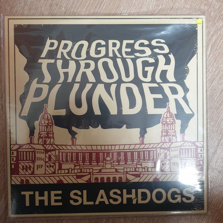 The Slashdogs ‎– Progress Through Plunder - Vinyl LP Record - Sealed - C-Plan Audio
