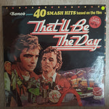 That'll Be The Day - Ronco presents 40 Smash Hits Based on the Film -  Vinyl LP Record - Very-Good+ Quality (VG+) - C-Plan Audio