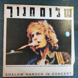 Shalom Hanoch - Shalom Hanoch - In Concert  ‎– Vinyl LP Record - Very-Good+ Quality (VG+) - C-Plan Audio