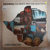 John Edmond - Rhodesia - The Brave and the Beautiful - Double Vinyl LP Record - Very-Good+ Quality (VG+) - C-Plan Audio