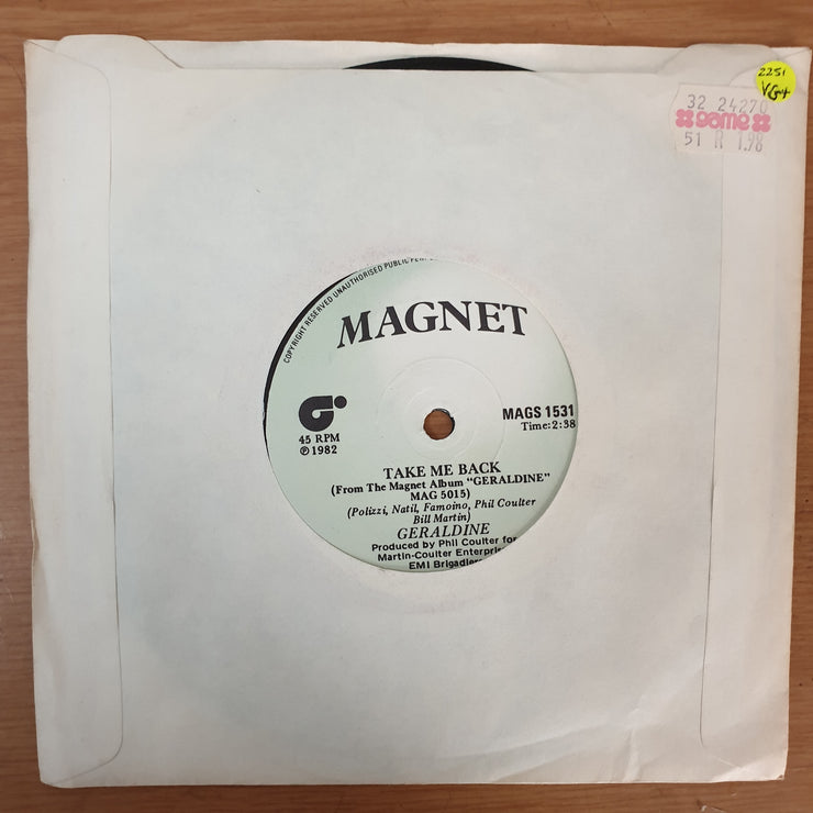 Geraldine ‎– Take Me Back - Vinyl 7" Record - Very-Good+ Quality (VG+) - C-Plan Audio