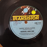Manuel And Dee, Roba Orchestra ‎– Save Your Love / Ina (Instrumental) - Vinyl 7" Record - Good+ Quality (G+) - C-Plan Audio