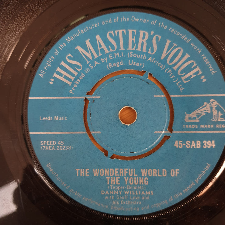 Danny Williams With Geoff Love And His Orchestra ‎– The Wonderful World Of The Young - Vinyl 7" Record - Good Quality (G) - C-Plan Audio