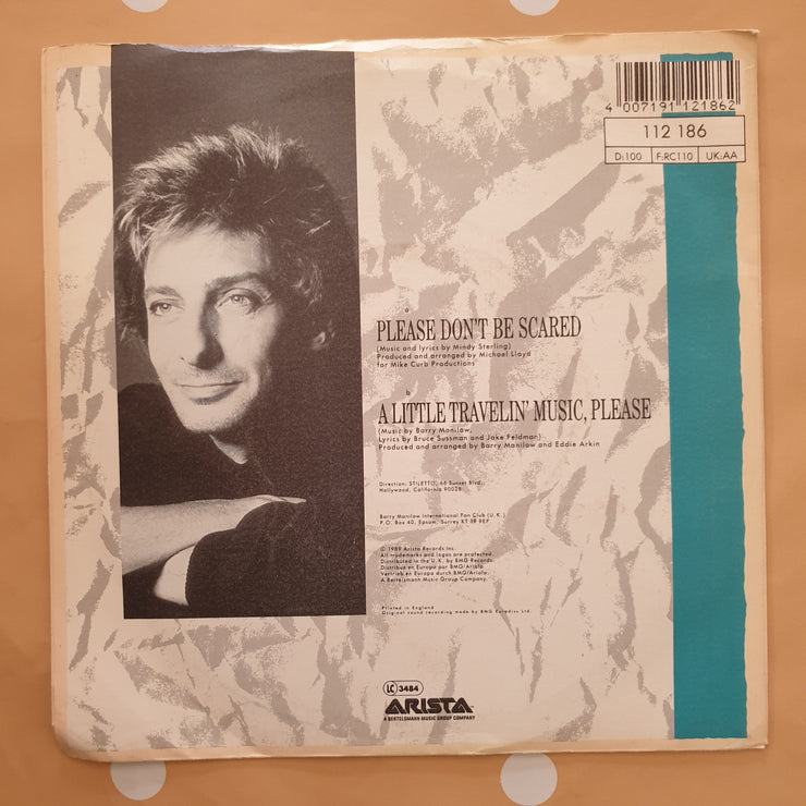 Barry Manilow ‎– Please Don't Be Scared - Vinyl 7" Record - Very-Good+ Quality (VG+) - C-Plan Audio