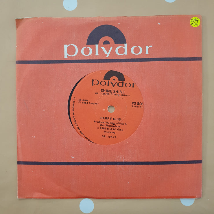 Barry Gibb ‎– Shine Shine - Vinyl 7" Record - Very-Good+ Quality (VG+) - C-Plan Audio