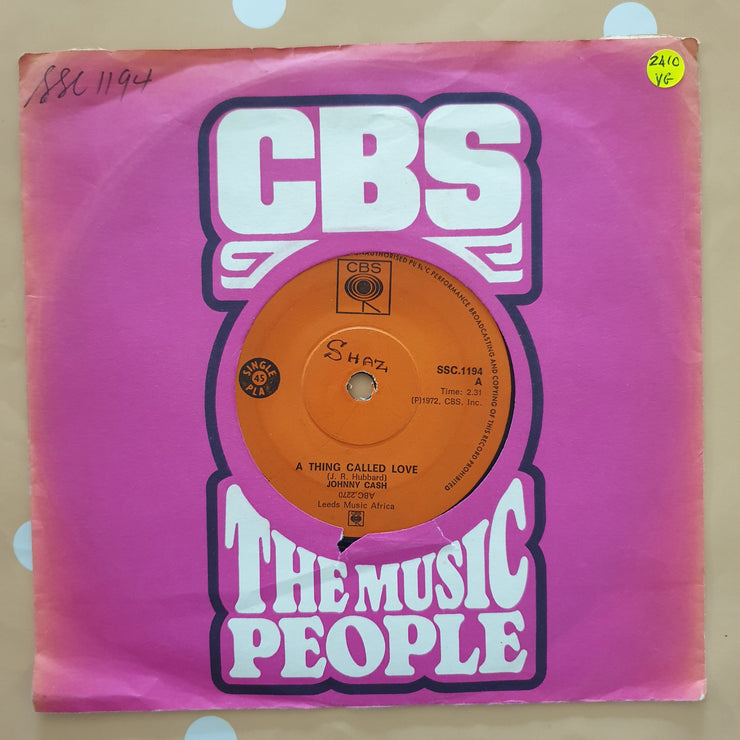 Johnny Cash ‎– A Thing Called Love / Papa Was A Good Man - Vinyl 7" Record - Very-Good Quality (VG) - C-Plan Audio