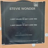 Stevie Wonder ‎– I Just Called To Say I Love You - Vinyl 7" Record - Very-Good+ Quality (VG+) - C-Plan Audio