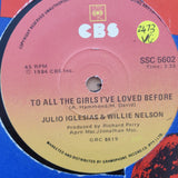Julio Iglesias And Willie Nelson ‎– To All The Girls I've Loved Before - Vinyl 7" Record - Very-Good Quality (VG) - C-Plan Audio