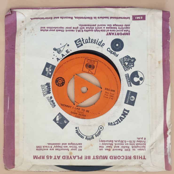 Dawn Silver / Des And Dawn ‎– "Mommy I Like To Be ..." / Hey! Mr. Noah - Vinyl 7" Record - Good Quality (G) - C-Plan Audio