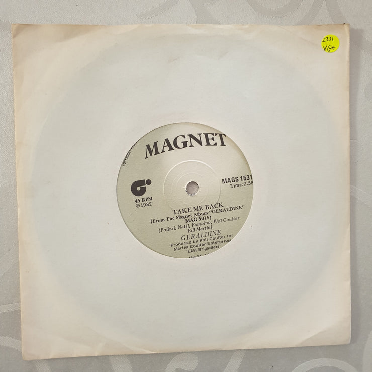 Geraldine ‎– Take Me Back - Vinyl 7" Record - Very-Good+ Quality (VG+) - C-Plan Audio