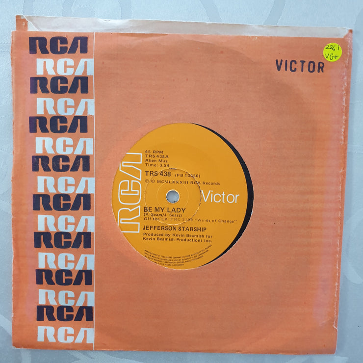 Jefferson Starship ‎– Be My Lady - Vinyl 7" Record - Very-Good+ Quality (VG+) - C-Plan Audio