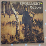 Engelbert Humperdinck ‎– My Love - Vinyl LP Record - Very-Good- Quality (VG-) - C-Plan Audio