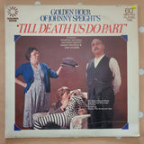 Till Death Us Do Part’ - The Golden Hour Of Johnny Speight’s ‘- Vinyl LP Record - Very-Good+ Quality (VG+) - C-Plan Audio