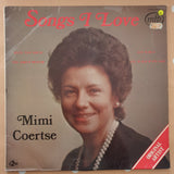 Mimi Coertse -– Songs I Love - Vinyl LP Record - Very-Good Quality (VG) - C-Plan Audio