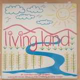 Living Land - An Operation Hunger Project - A Song for South Africa by Des Lindberg & Zane Cronje - Vinyl Record LP - Sealed - C-Plan Audio
