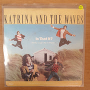 Katrina And The Waves ‎– Is That It? - Vinyl 7" Record - Very-Good+ Quality (VG+) - C-Plan Audio