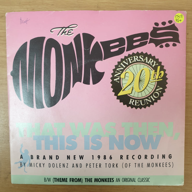 The Monkees ‎– That Was Then, This Is Now / (Theme From) The Monkees - Vinyl 7" Record - Very-Good+ Quality (VG+) - C-Plan Audio