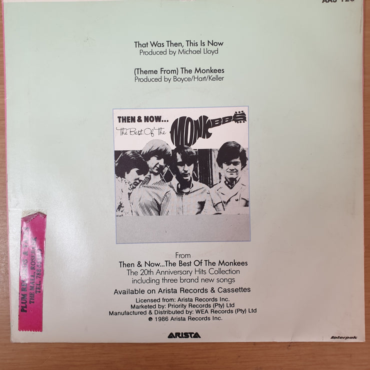 The Monkees ‎– That Was Then, This Is Now / (Theme From) The Monkees - Vinyl 7" Record - Very-Good+ Quality (VG+) - C-Plan Audio