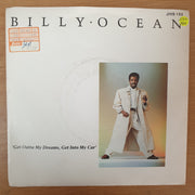 Billy Ocean ‎– Get Outta My Dreams, Get Into My Car - Vinyl 7" Record - Very-Good+ Quality (VG+) - C-Plan Audio