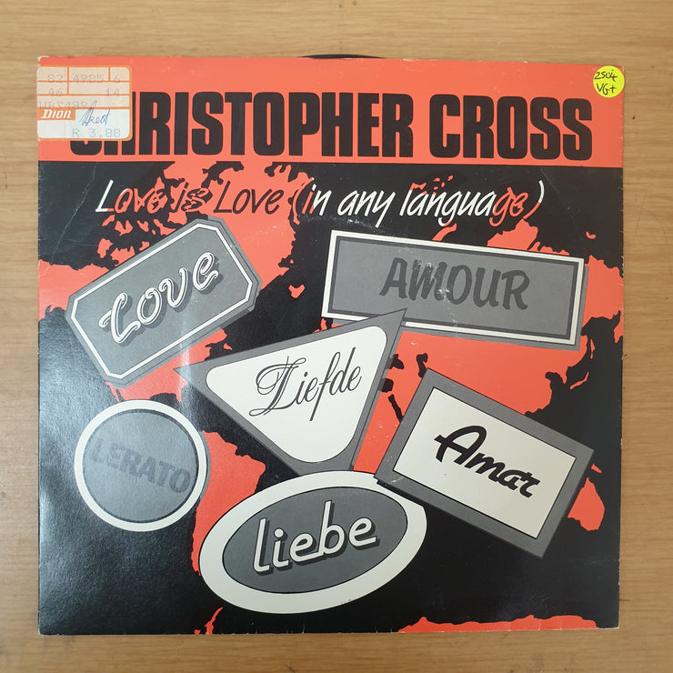Christopher Cross ‎– Love Is Love (In Any Language) - Vinyl 7" Record - Very-Good+ Quality (VG+) - C-Plan Audio